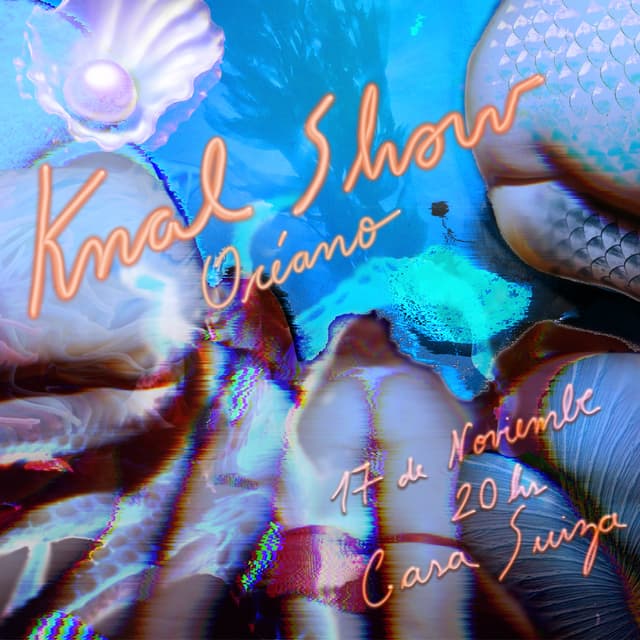 🐚 KNAL SHOW 🐚 edición 🌊OCEANO🌊 🐚